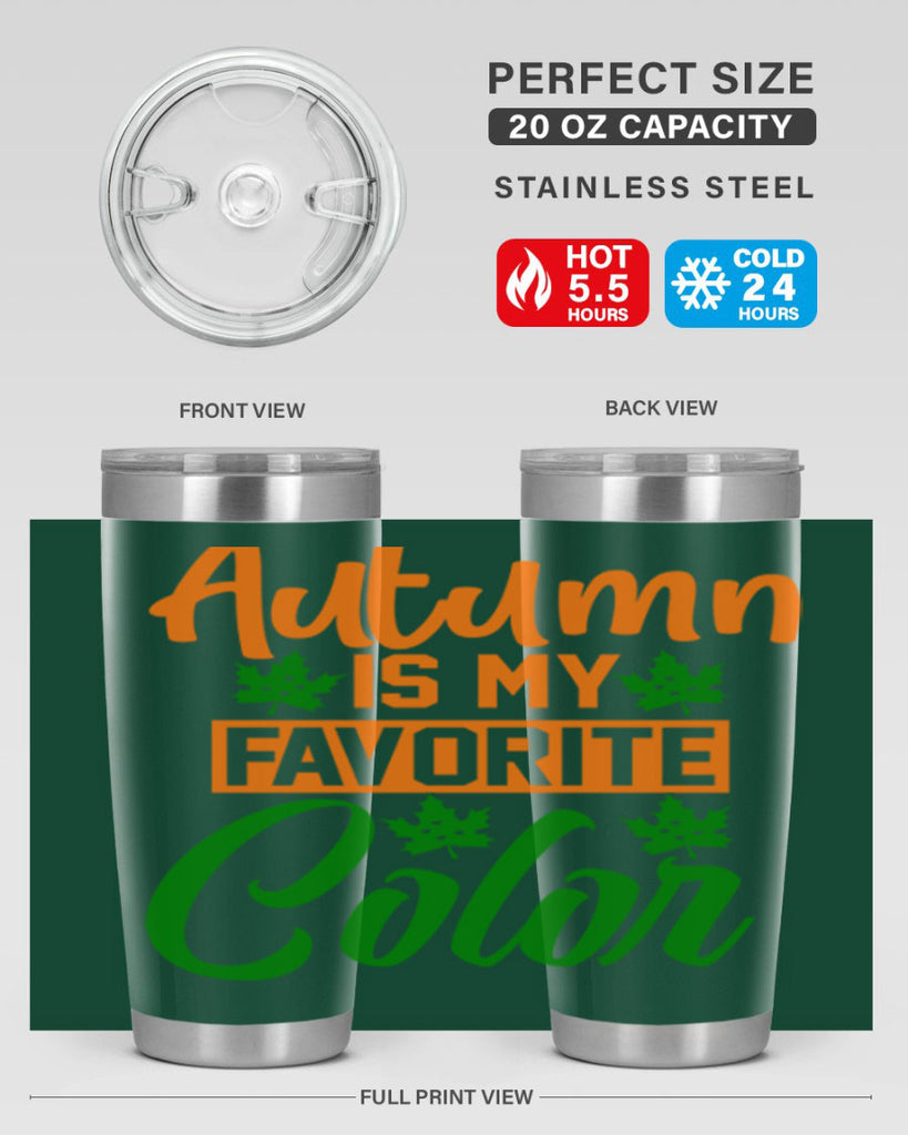 Autumn is My Favorite Color 21#- fall- Tumbler