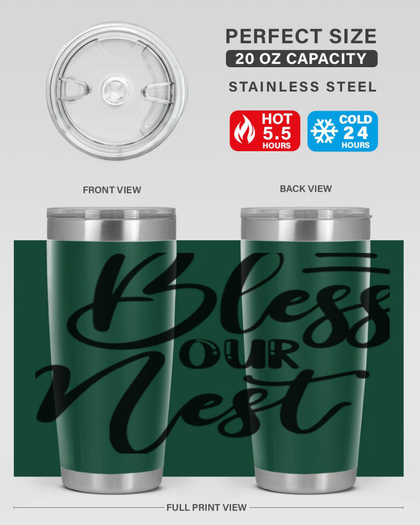 BLESS OUR NEST  69#- spring- Tumbler