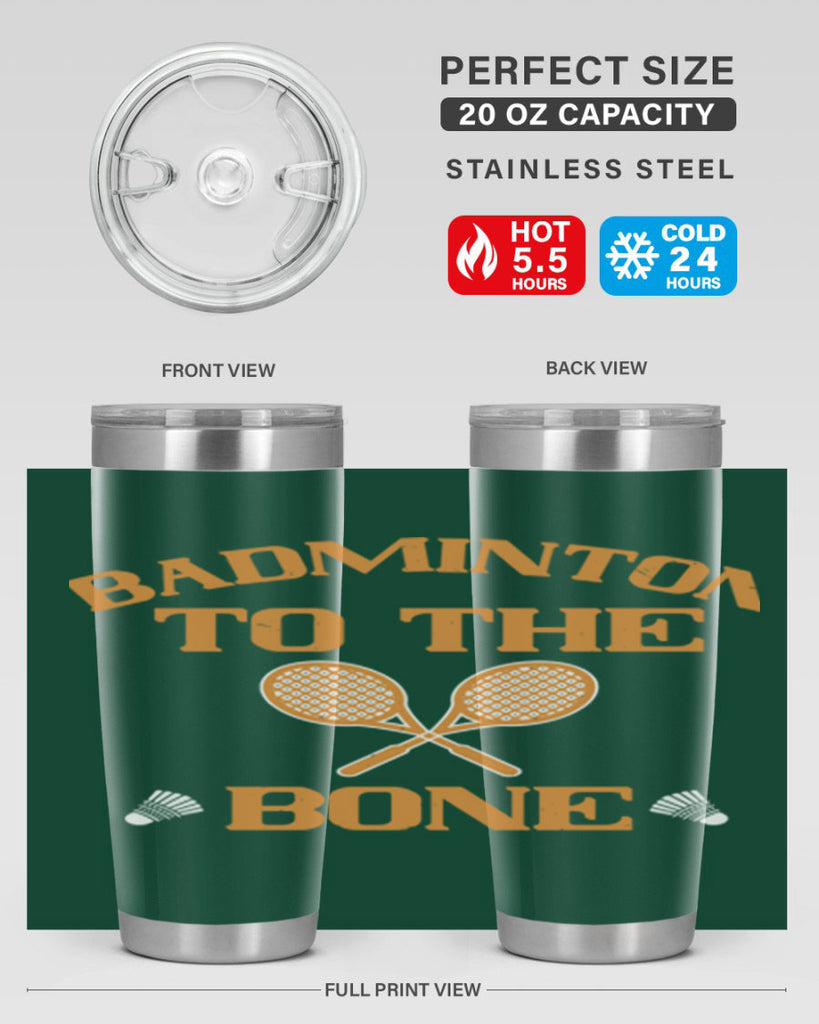 Badminton to the Bone 2344#- badminton- Tumbler