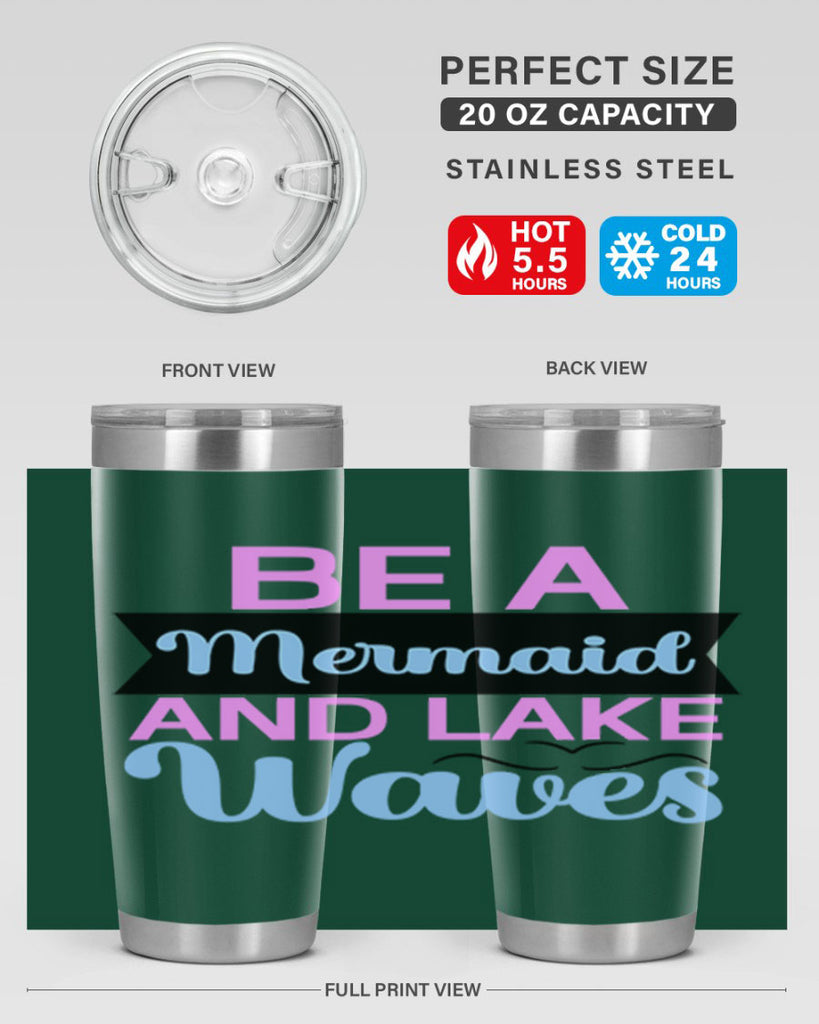 Be A Mermaid And Lake Waves 42#- mermaid- Tumbler
