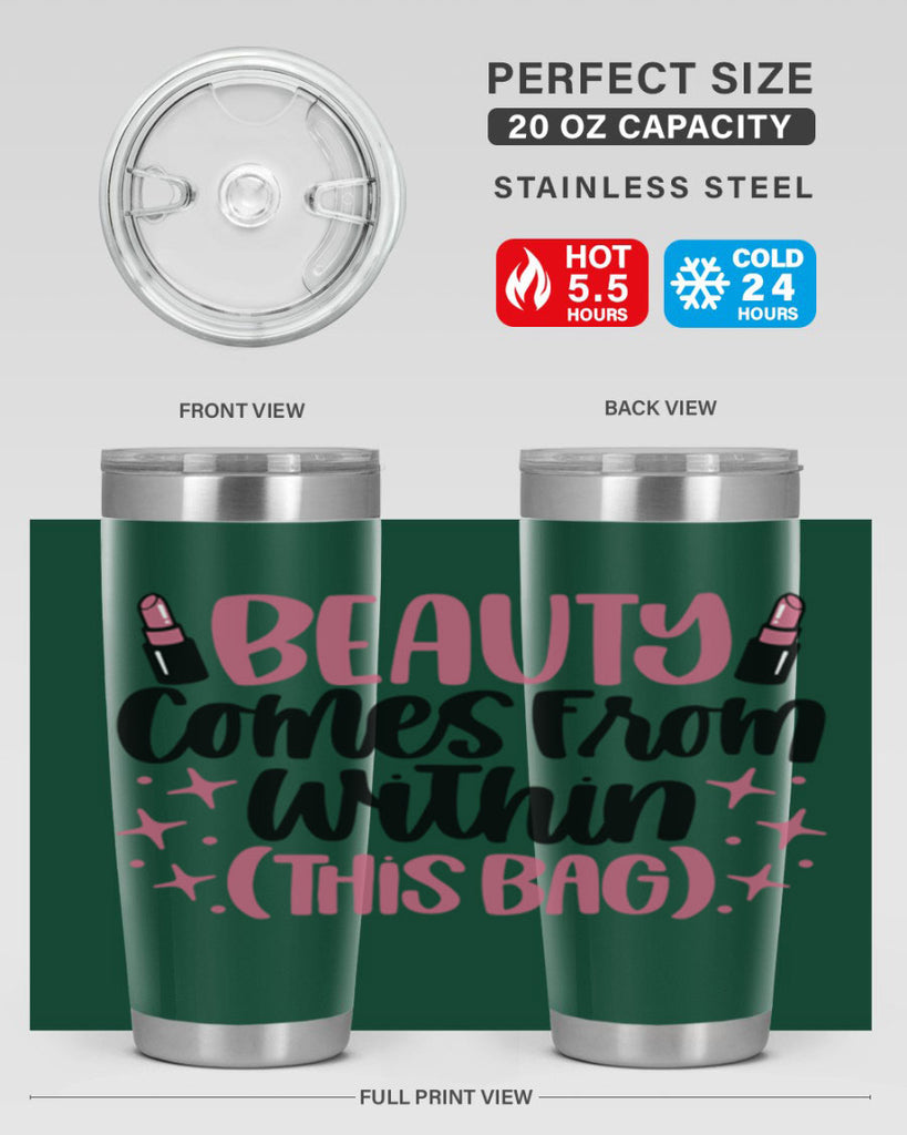 Beauty Comes From Within This Bag Style 138#- make up- Tumbler