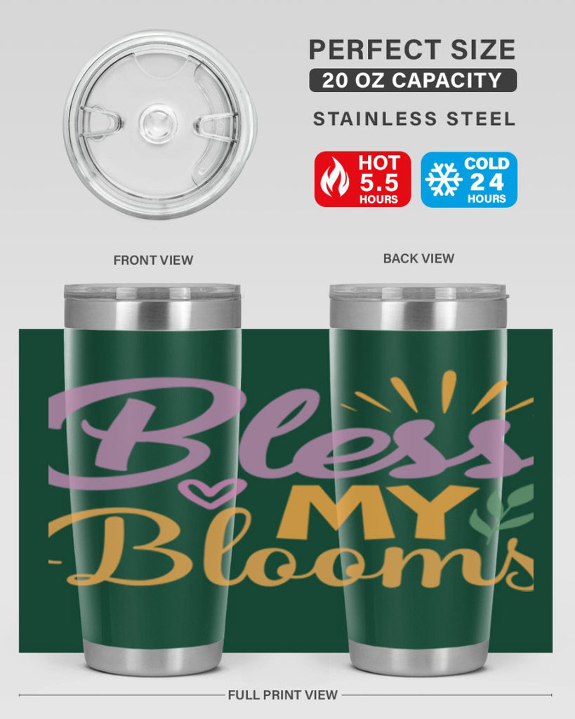 Bless My Blooms  65#- spring- Tumbler