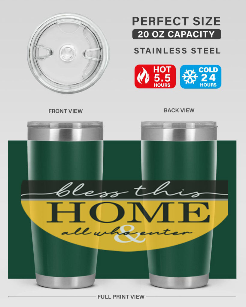 Bless this Home and all57#- spring- Tumbler