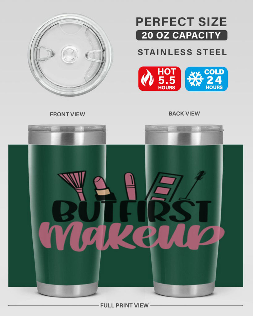 But First Makeup Style 115#- make up- Tumbler