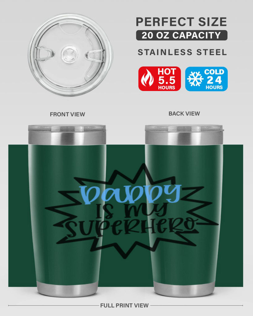 Daddy Is My Superhero Style 101#- baby- tumbler