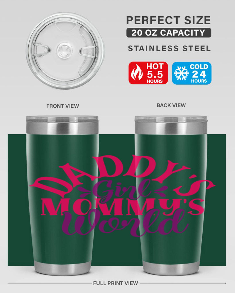Daddys Girl Mommys World Style 268#- baby- tumbler