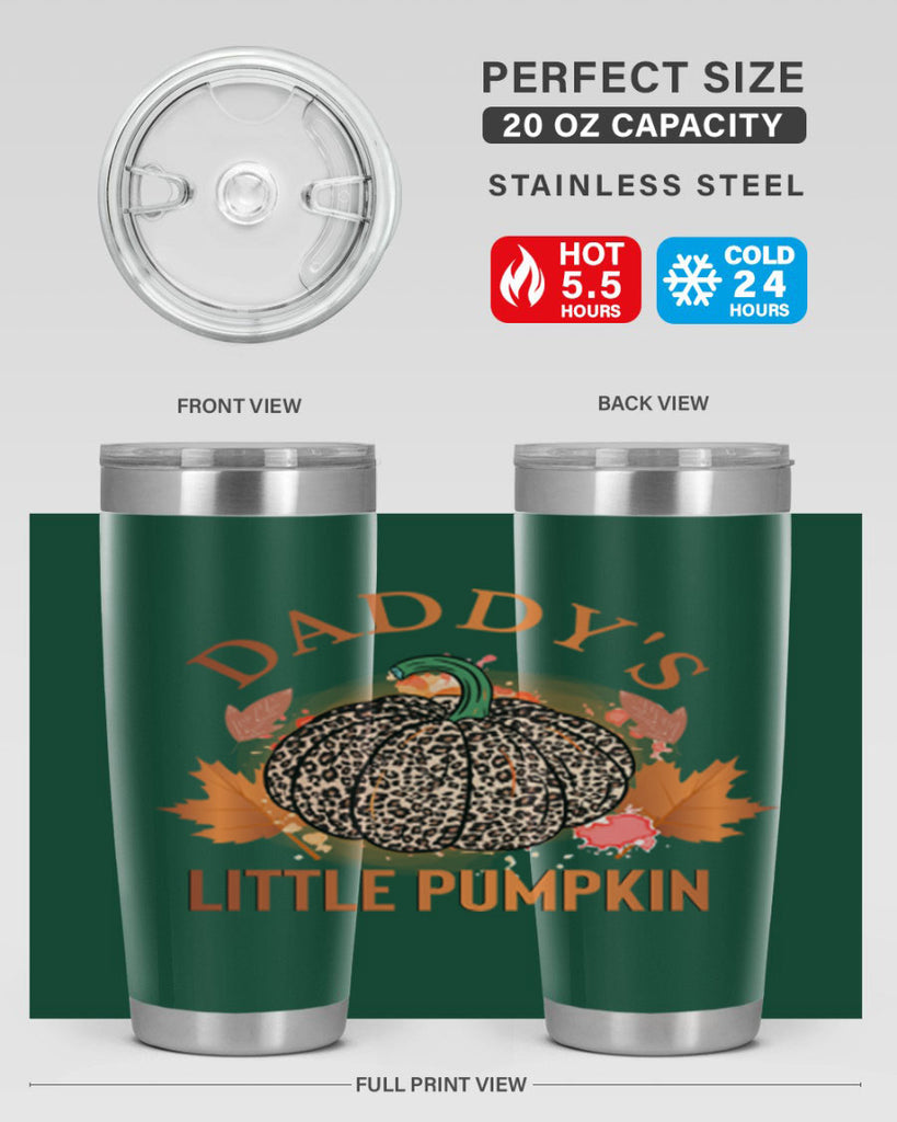 Daddys Little Pumpkin 67#- fall- Tumbler
