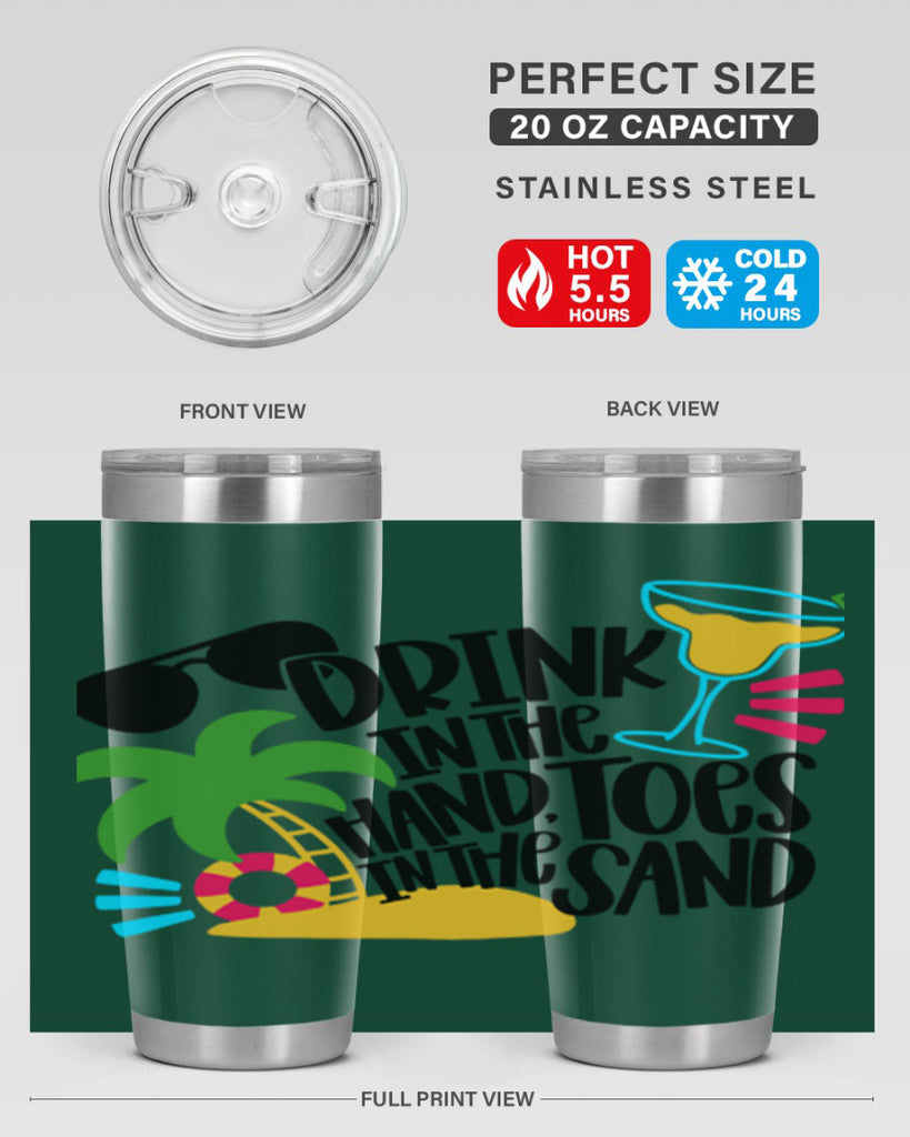 Drink In The Hand Toes In The Sand Style 48#- summer- Tumbler