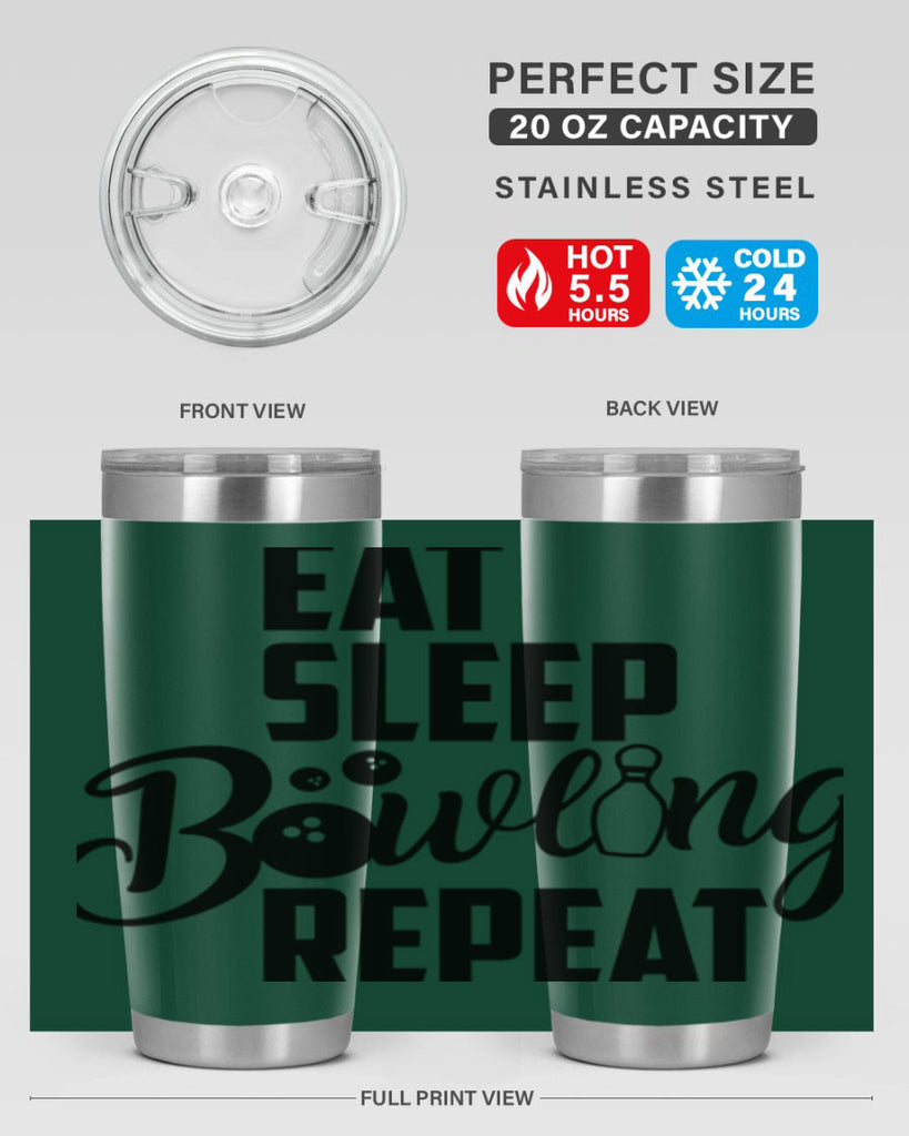 Eat Sleep Bowling Repeat 1322#- bowlig- Tumbler