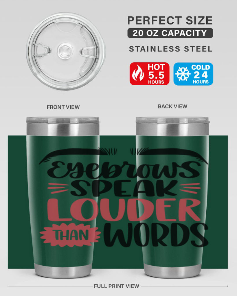 Eyebrows Speak Louder Than Words Style 103#- make up- Tumbler