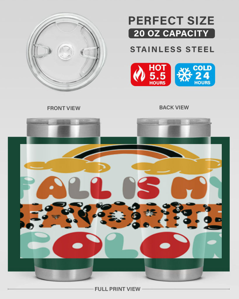 FallisMyFavoriteColor 155#- fall- Tumbler