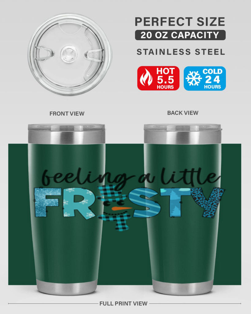 Feeling a little frosty 105#- winter- Tumbler