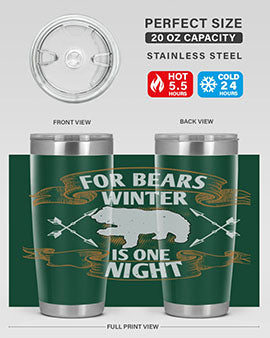 For bears, winter is one night 53#- Bears- Tumbler