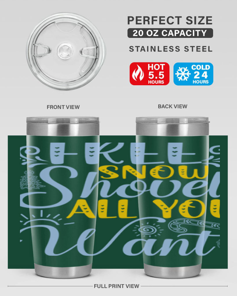 Free snow shovel all you want107#- winter- Tumbler