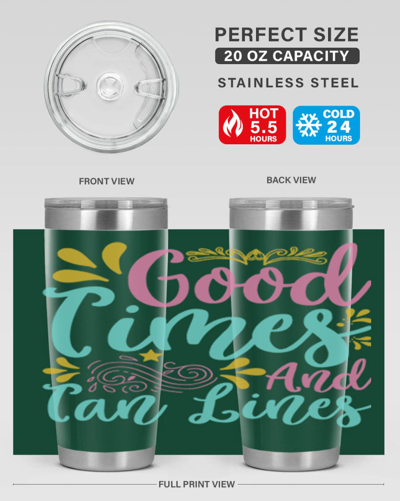 GOOD TIMES AND TAN LINES Style 65#- summer- Tumbler