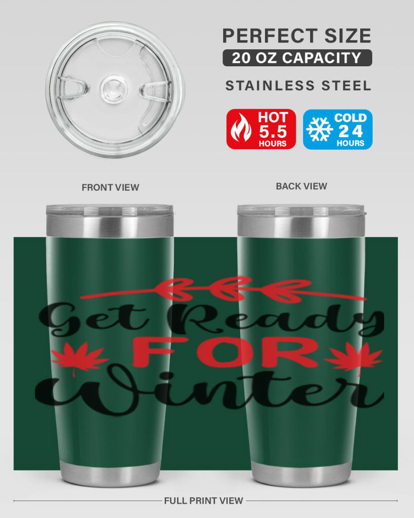 Get ready for winter 110#- winter- Tumbler