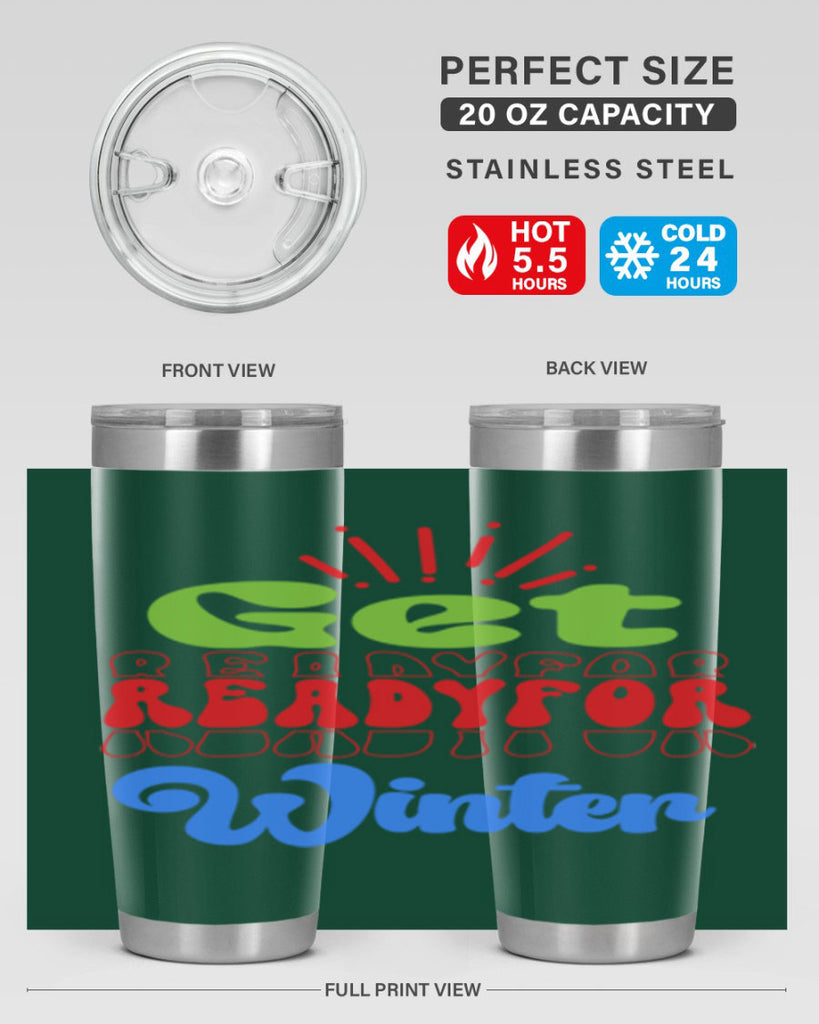 Get readyfor winter 115#- winter- Tumbler