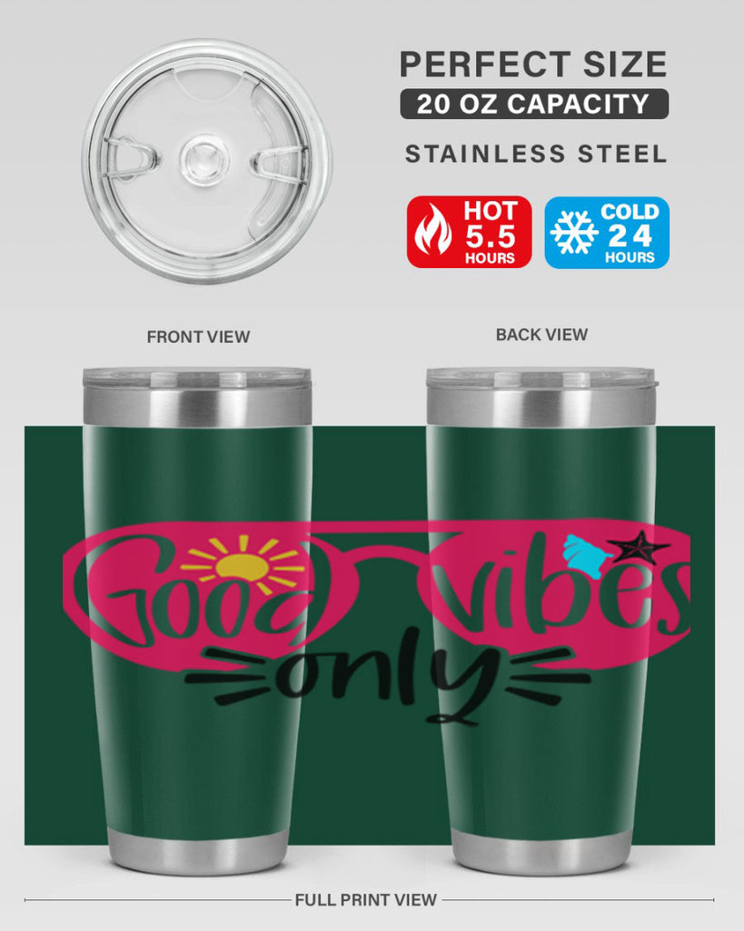 Good Vibes Only Style 42#- summer- Tumbler