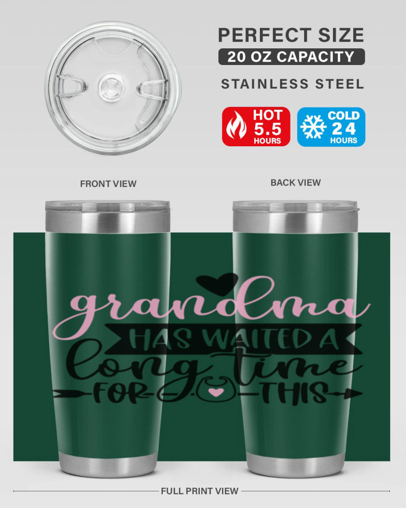 Grandma Has Waited A Long Time For This Style 95#- baby- tumbler