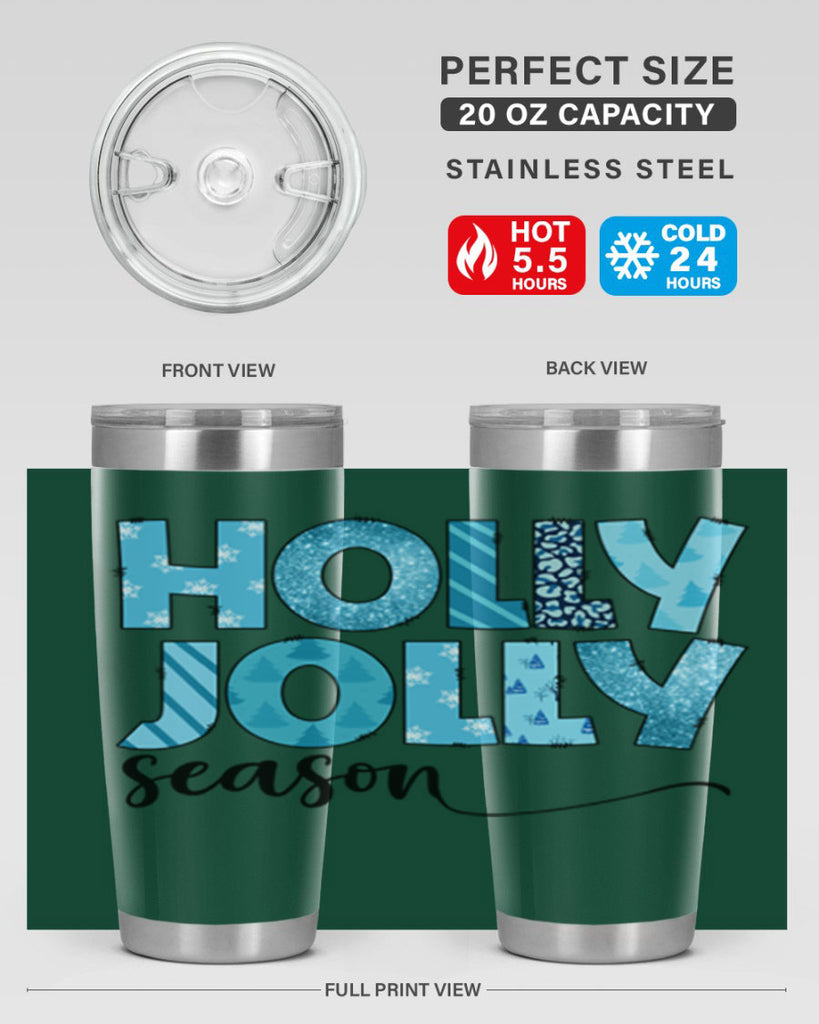 Holly Jolly season 193#- winter- Tumbler