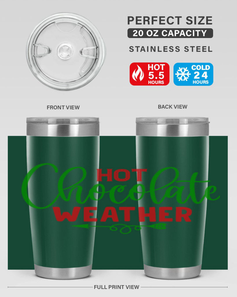 Hot Chocolate Weather 200#- winter- Tumbler