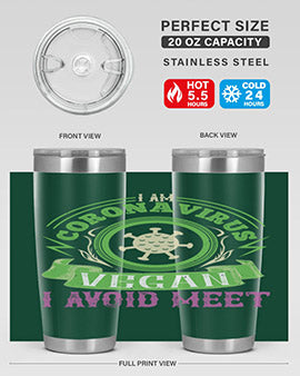 I Am Coronavirus Vegan I Avoid Meet Style 38#- corona virus- Tumbler