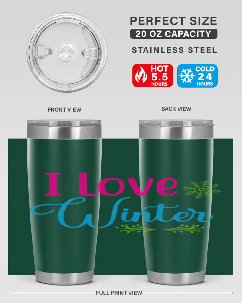 I Love Winter 225#- winter- Tumbler