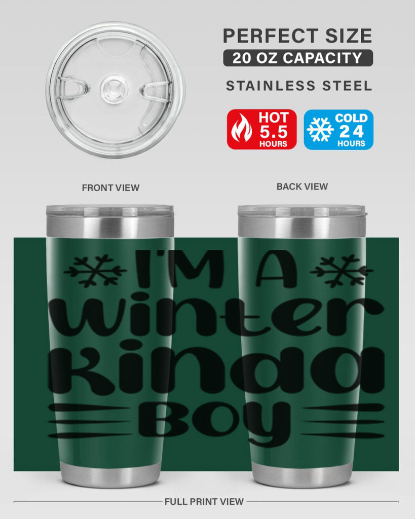 I m a Winter Kinda 244#- winter- Tumbler