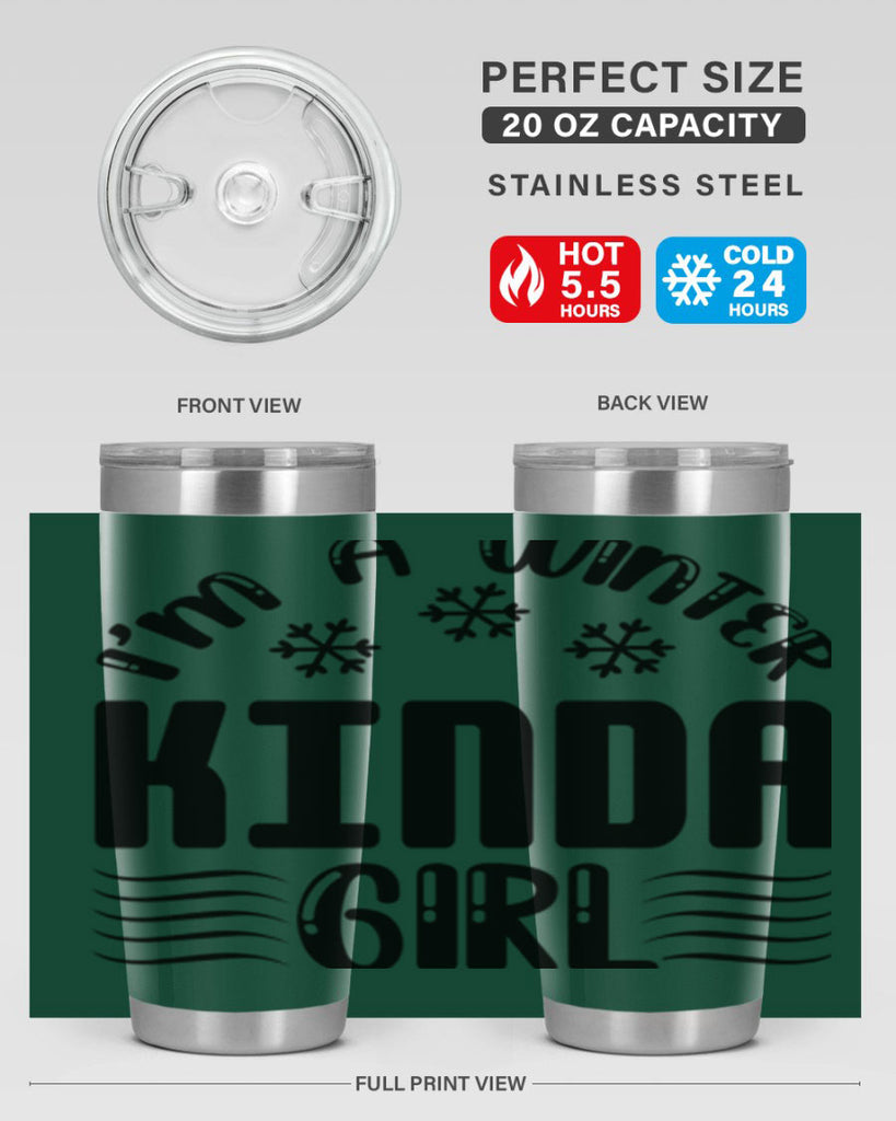 I m a Winter Kinda 245#- winter- Tumbler