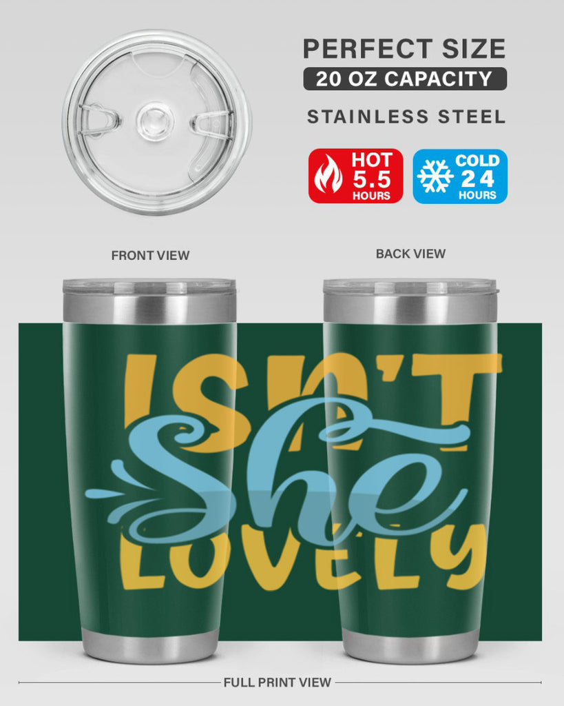 Isnt She Lovely Style 237#- baby- tumbler