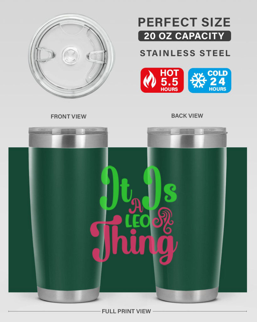 It is a leo thing 255#- zodiac- Tumbler