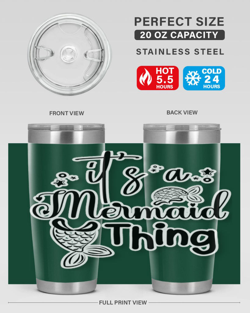 Its A Mermaid Thing 285#- mermaid- Tumbler