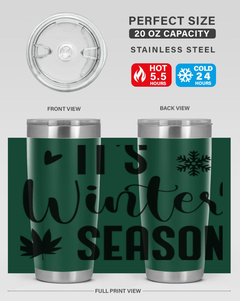 Its Winter Season262#- winter- Tumbler