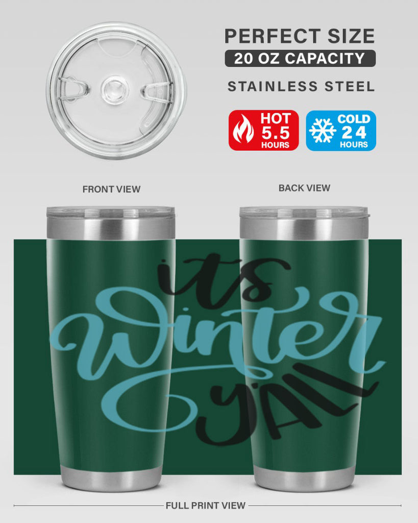 Its Winter YALL341#- winter- Tumbler