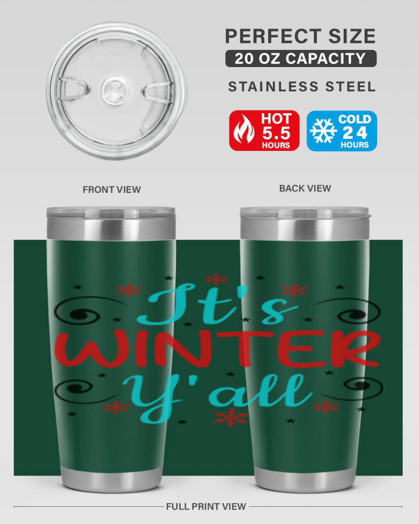Its Winter Yall 273#- winter- Tumbler
