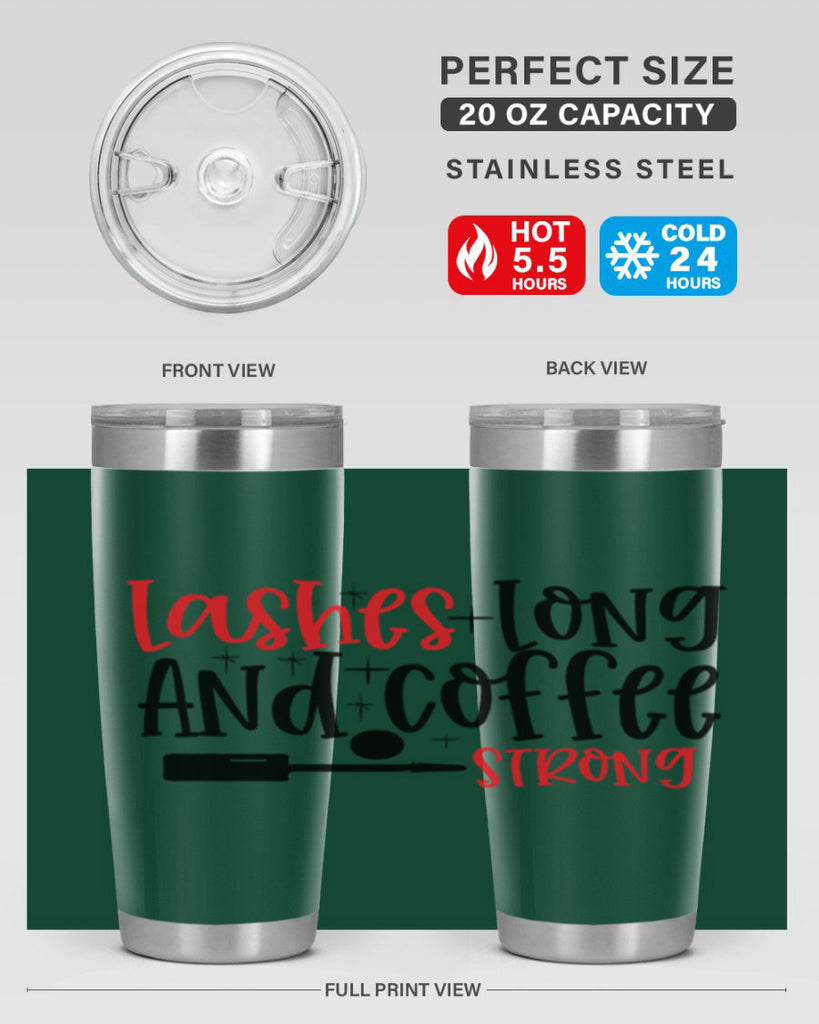 Lashes Long And Coffee Strong Style 232#- make up- Tumbler