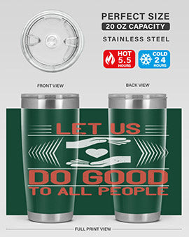 Let us do good to all people Style 42#- volunteer- Tumbler