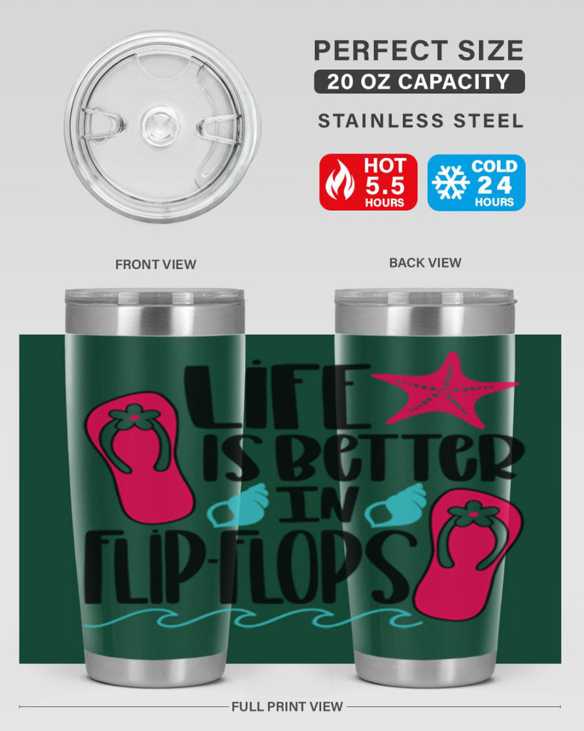 Life Is Better Is FlipFlops Style 31#- summer- Tumbler