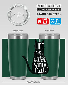 Life Is Better With A Cat Style 98#- cat- Tumbler