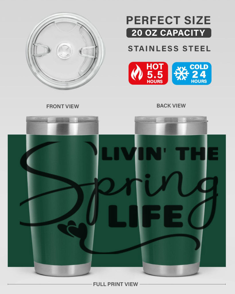 Livin' the Spring Life316#- spring- Tumbler