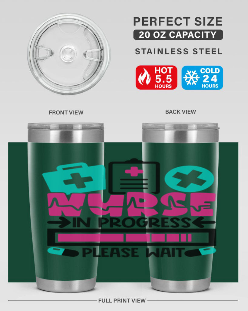 Nurse In Progress Please Wait Style Style 113#- nurse- tumbler