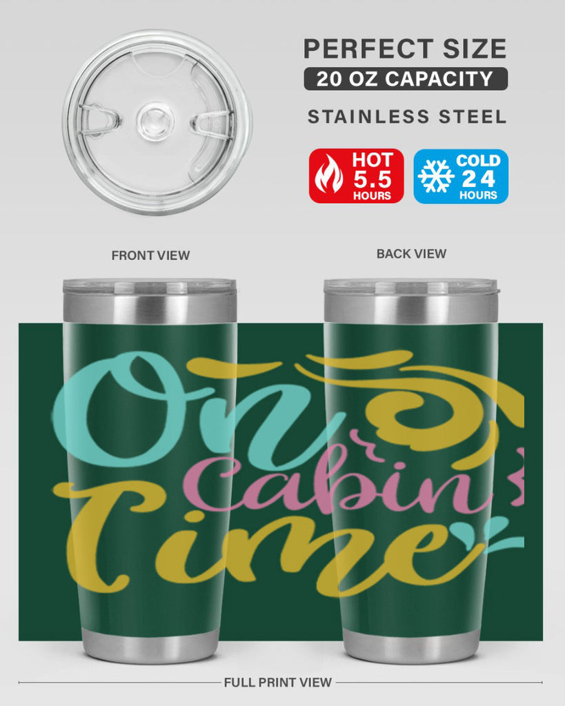 ON CABIN TIME Style 59#- summer- Tumbler