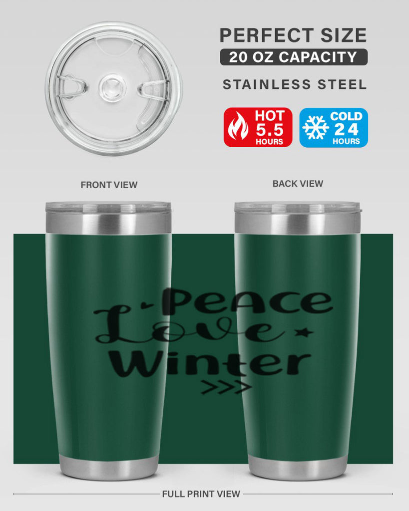Peace Love Winter 332#- winter- Tumbler