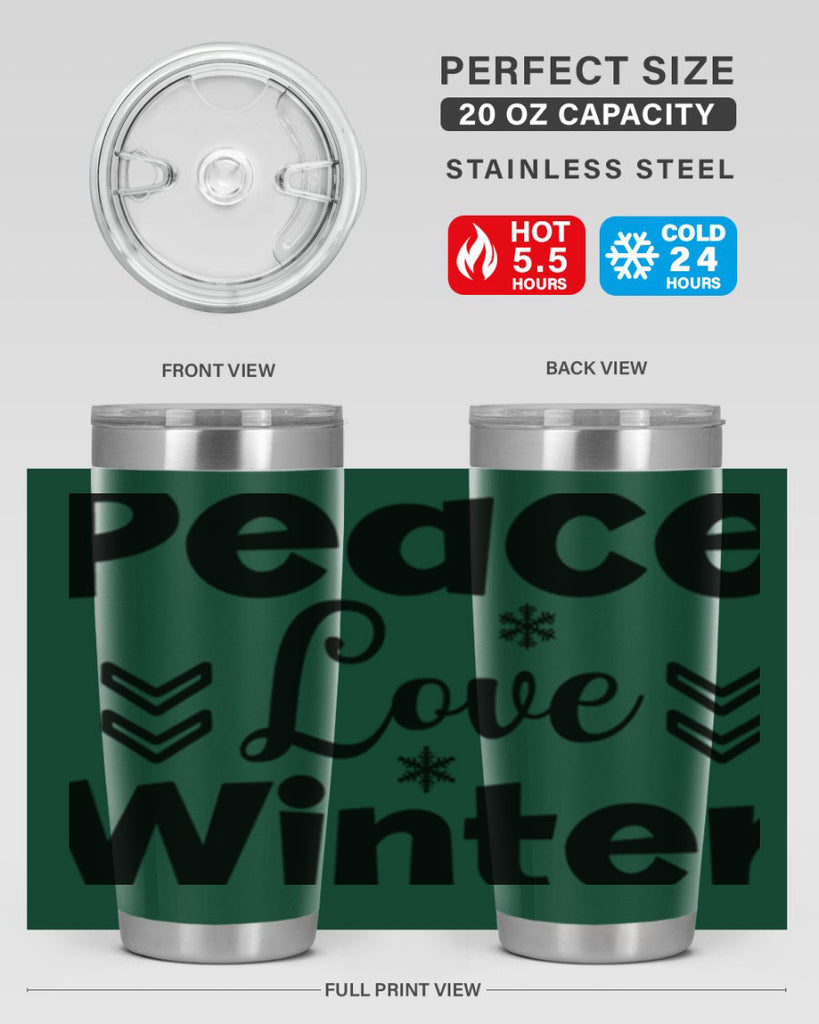 Peace Love Winter333#- winter- Tumbler