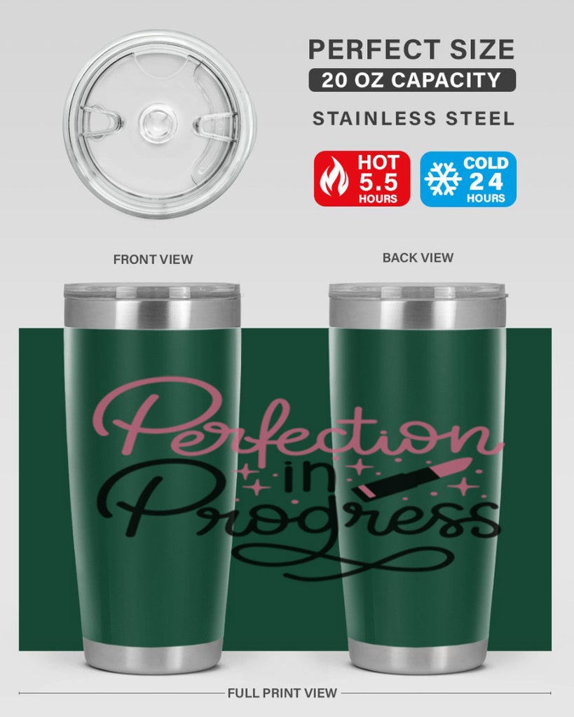 Perfection in Progress Style 32#- make up- Tumbler