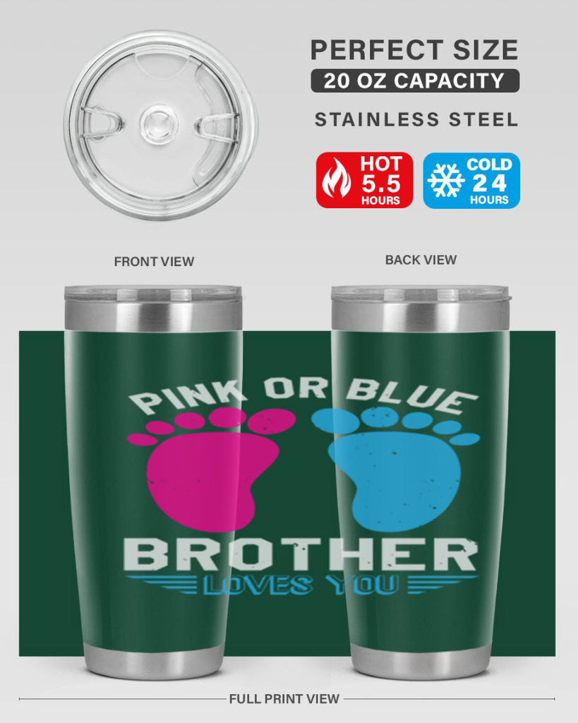 Pink or Blue brother loves you Style 22#- baby shower- tumbler