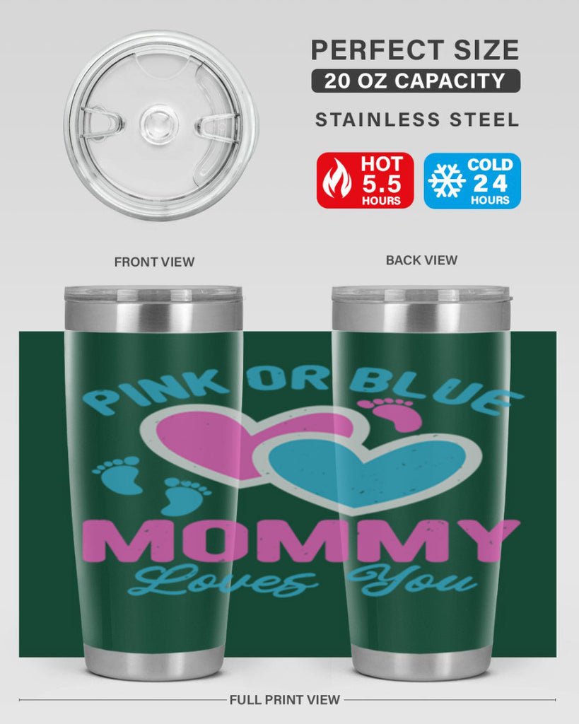 Pink or blue mommy loves you Style 180#- baby- tumbler