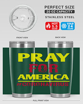 Pray For America Style 8#- corona virus- Tumbler