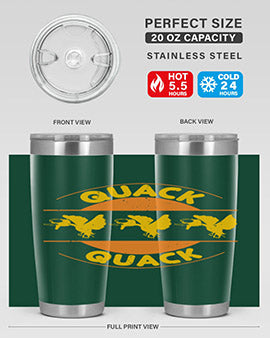 Quack Quack Style 21#- duck- Tumbler