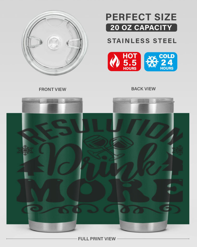 Resolution drink more 349#- winter- Tumbler